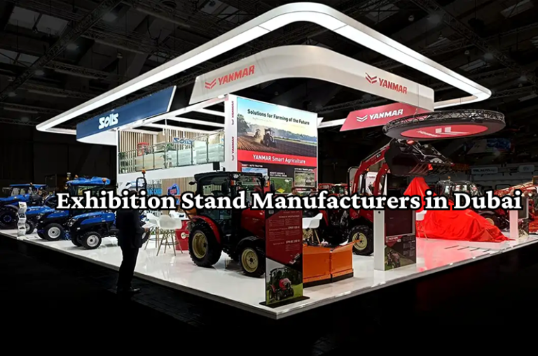 How to Choose the Best Exhibition Stand Manufacturer in Dubai